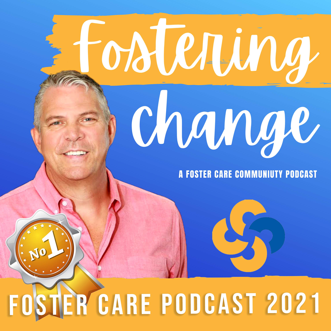 Fostering Change Podcast