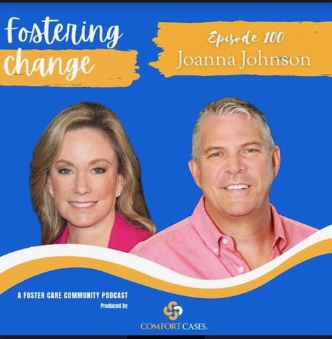Fostering Change Podcast | Episode 100 | Joanna Johnson