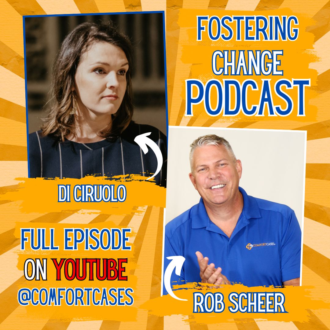Fostering Change Podcast | Becoming “Indomitable” and Fixing the Flaws in the Foster Care System with Di Ciruolo