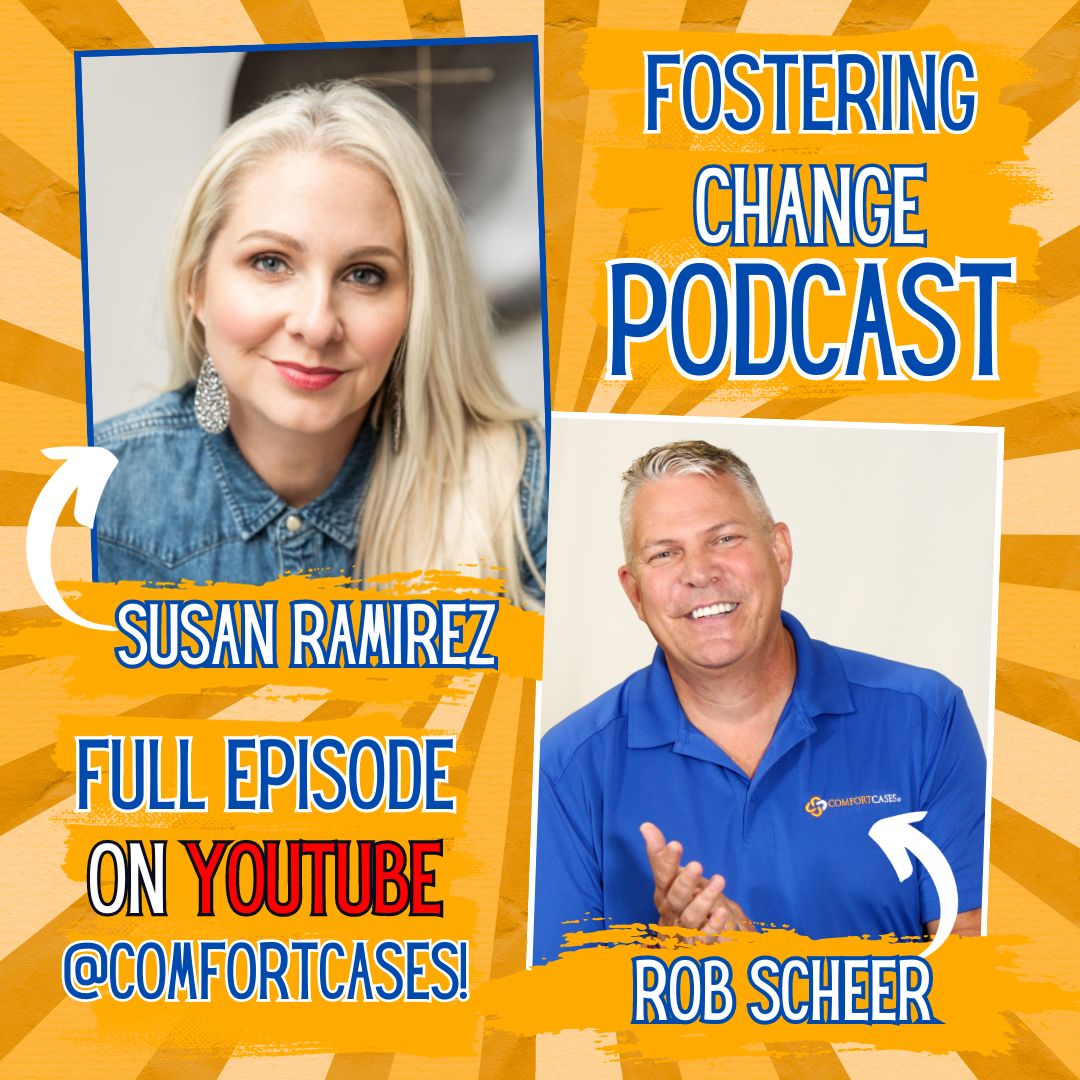Fostering Change Podcast | What We Can Do To Ensure Youth in Foster Care Succeed in Life! - Susan Ramirez of National Angels