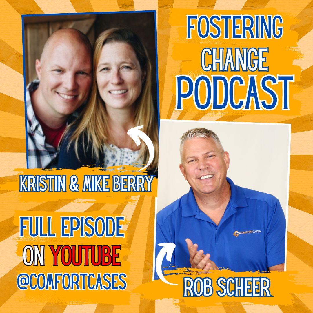 Fostering Change Podcast | Exploring the Passion in Being a Resilient Caregiver with Kristin and Mike Berry