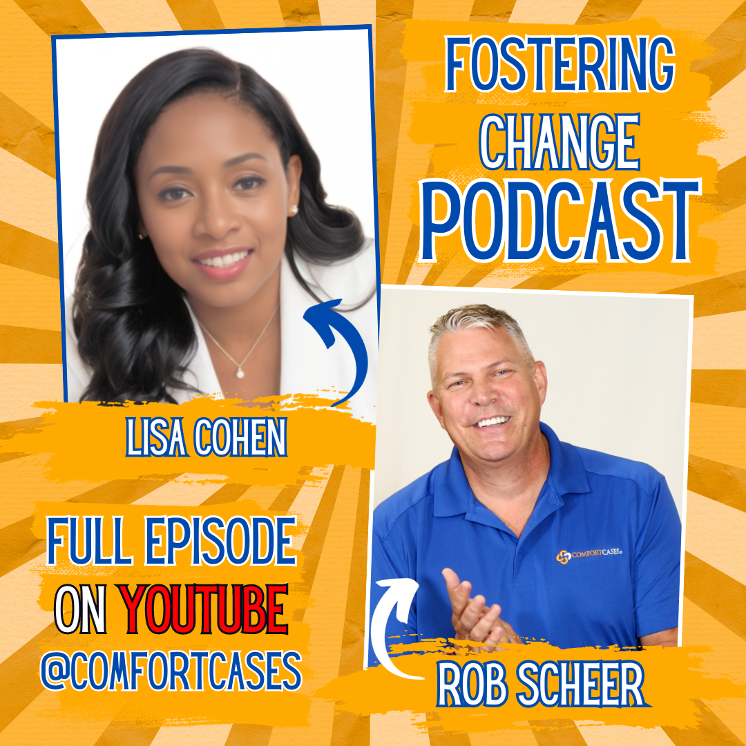 Fostering Change Podcast | Lifting Each Other Up to Make the World a Better Tomorrow for Youth in Foster Care with Lisa Cohen