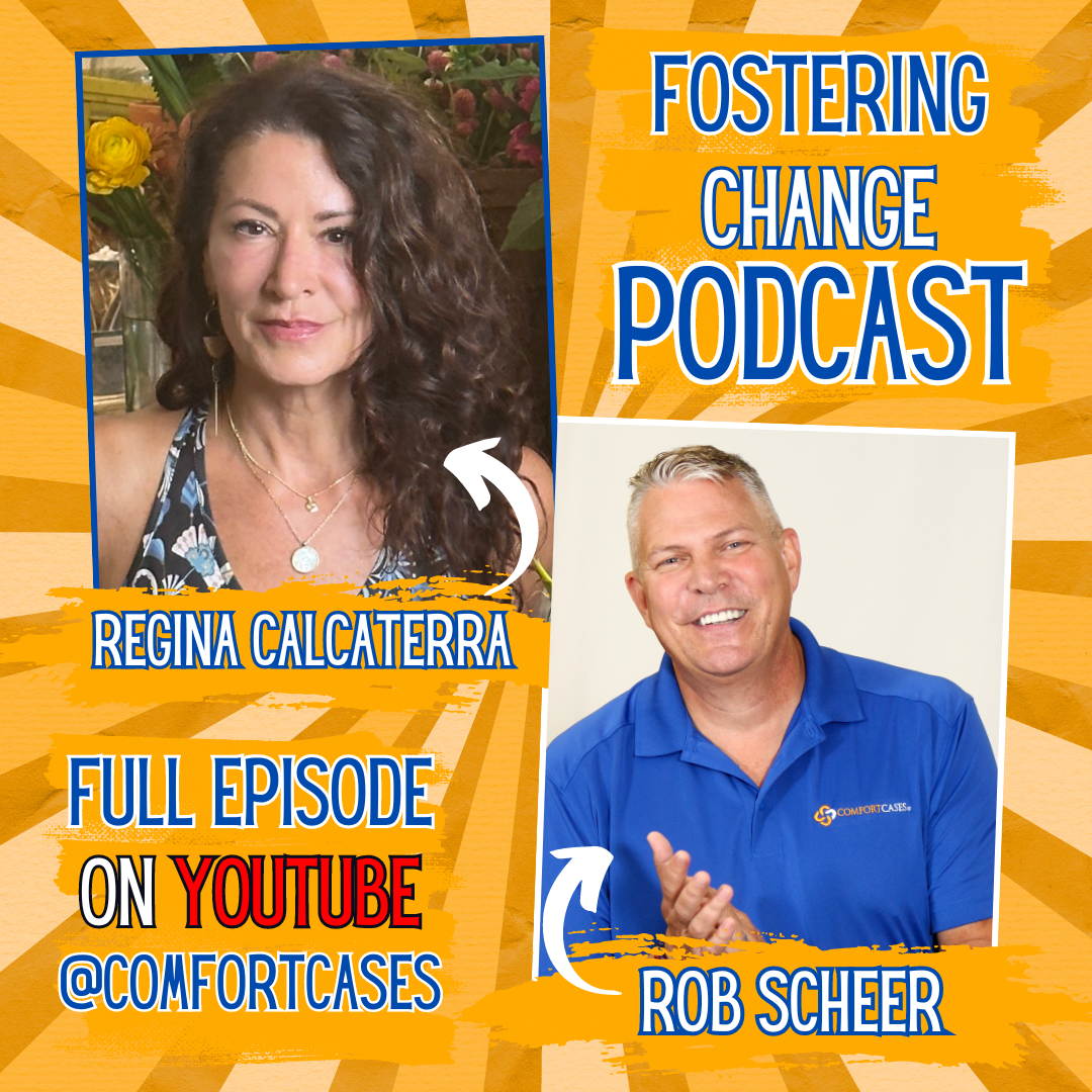 Fostering Change Podcast | A Coming-Of-Age Story of Tenacity, Hope and Impact with Regina Calcaterra