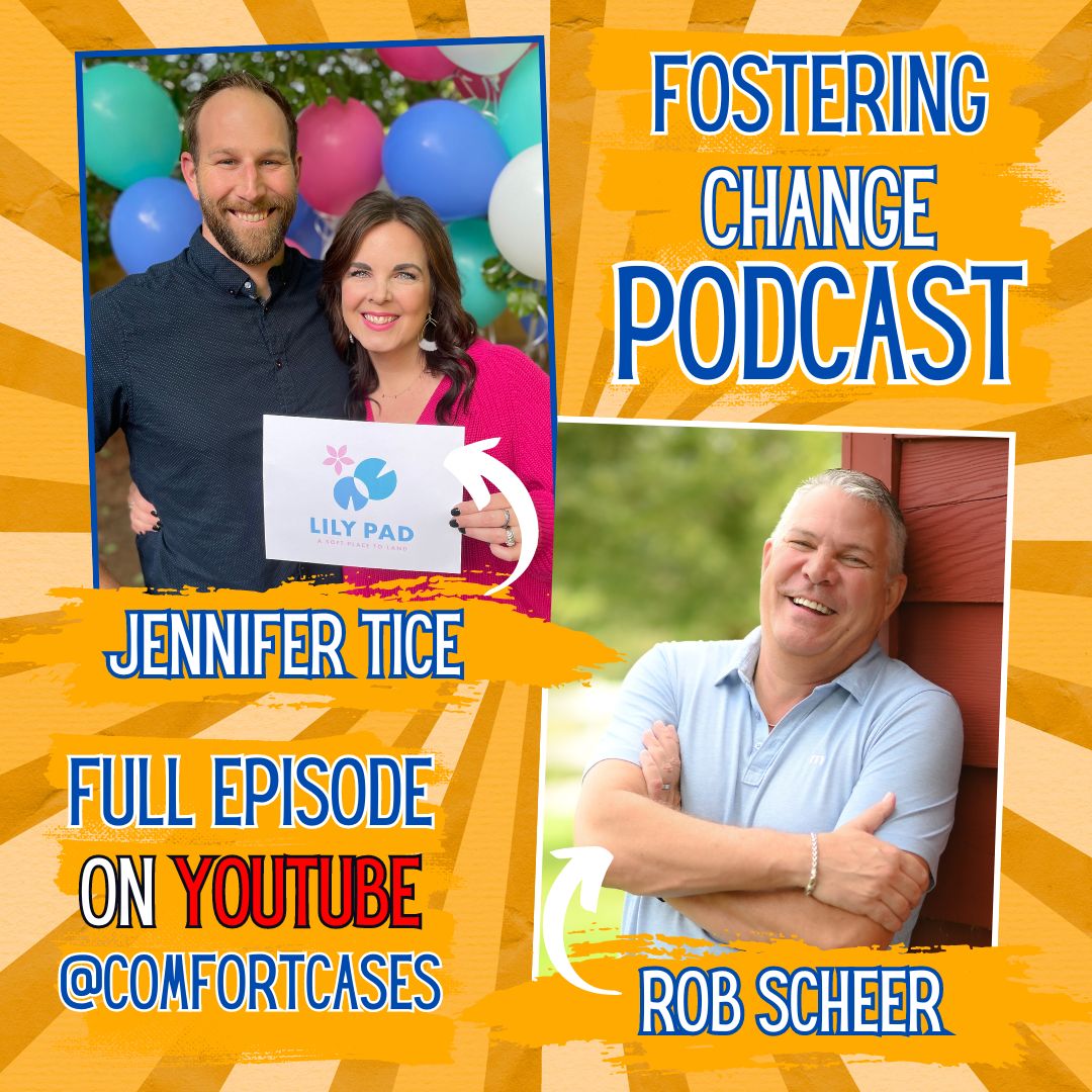 Fostering Change Podcast | Creating a Warm and Safe Space for Children Transitioning into Foster Care with Jennifer Tice