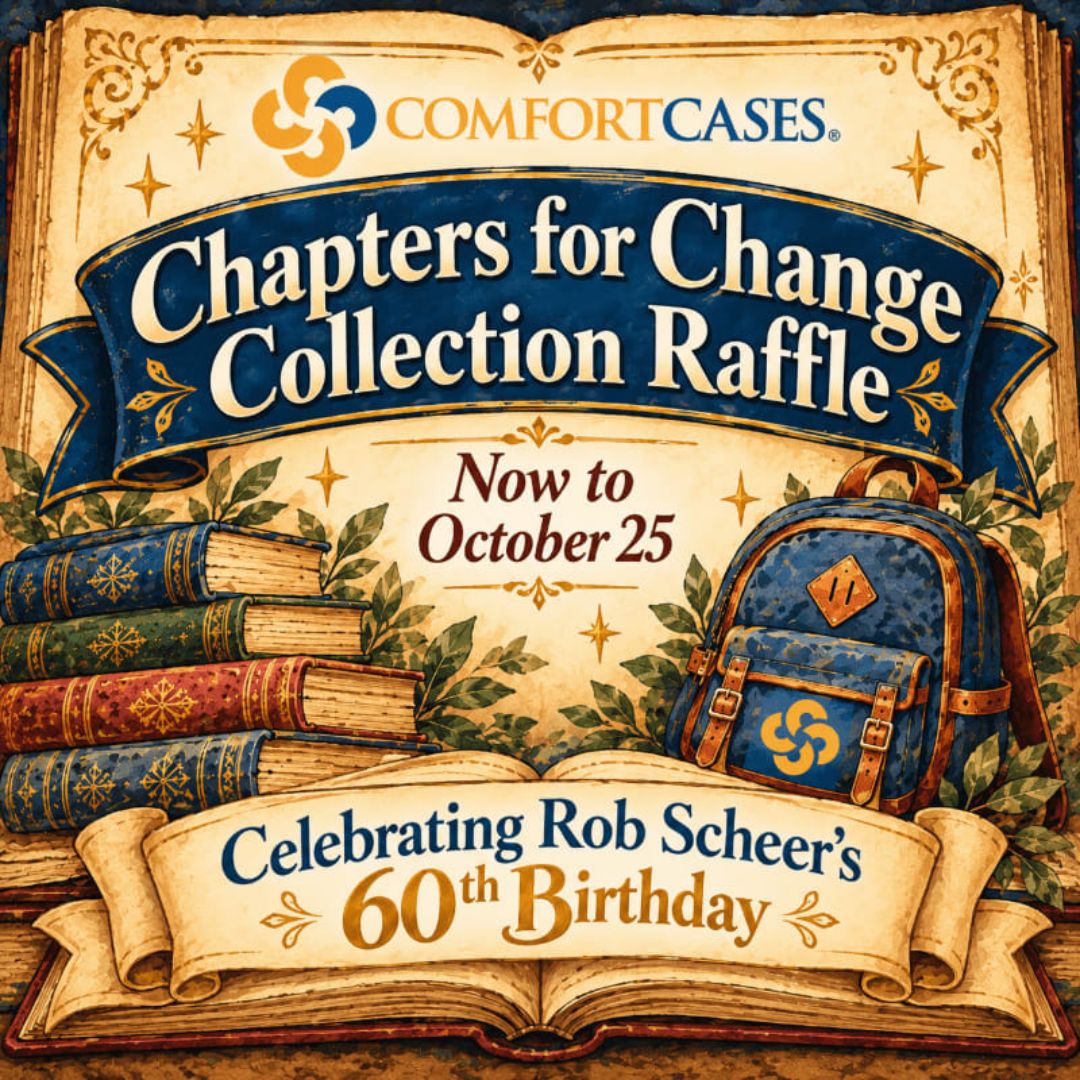 Comfort Cases Chapters for Change Collection Raffle promotional graphic featuring an illustrated open book, stacked vintage books, and a Comfort Cases branded backpack, celebrating Rob Scheer’s 60th Birthday from now through October 25.